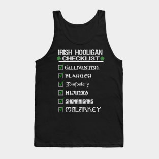 Irish Hooligan Checklist Funny St Patrick's Day Blarney Malarkey Shenanigans Tank Top
